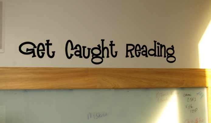 Get Caught Reading Wall Decal