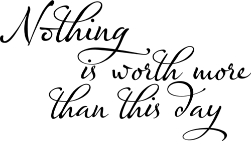Nothing Worth Day | Wall Decals