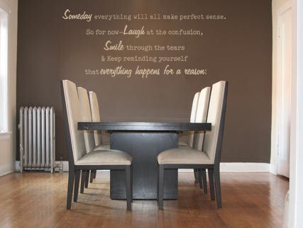 Someday Everything Will Make Perfect Sense Wall Decal
