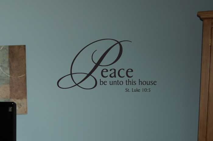 Peace be Unto this House Wall Decal
