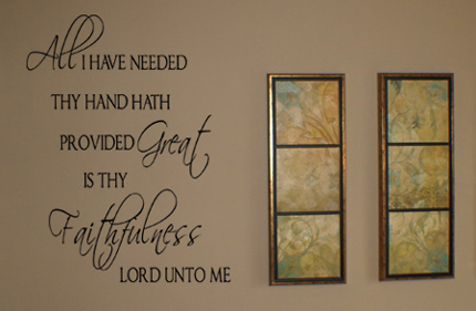 All I Have Needed Wall Decal