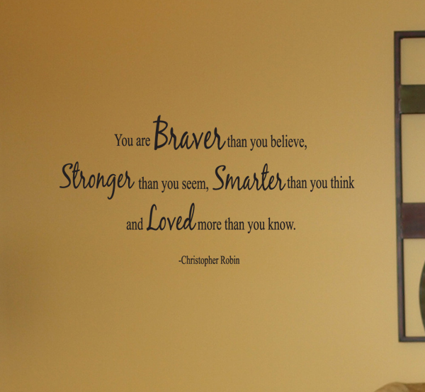 Christopher Robin Braver Stronger Smarter Loved Wall Decal