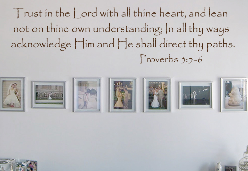 Trust In The Lord All Thine Heart Wall Decal