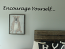 Encourage Yourself Wall Decals 