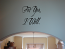 For You I Will Wall Decal