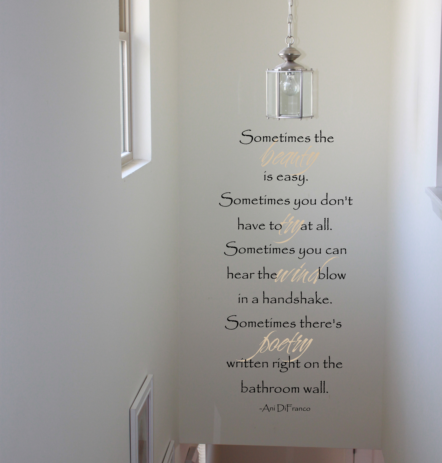 Sometimes The Beauty Is Easy Wall Decals