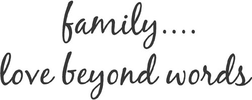 Family Love Beyond Words | Wall Decals