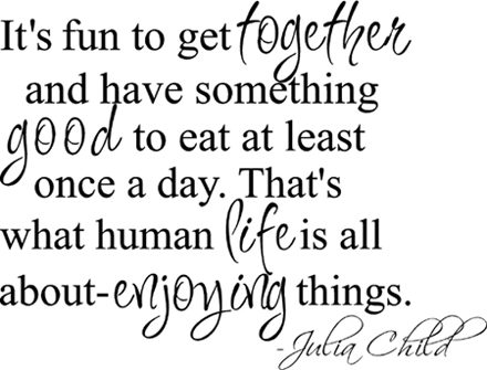 Julia Child Quote | Wall Decals