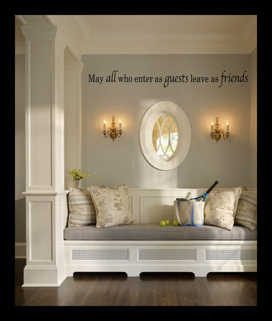 All Who Enter Leave Friends Wall Decal