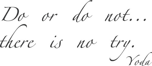 Do Or Do Not | Wall Decals