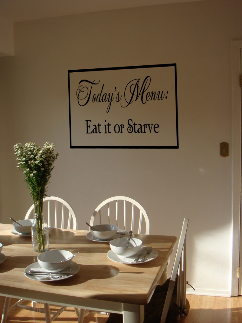 Today's Menu Eat Or Starve Wall Decal