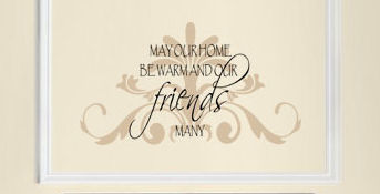 May Our Home... Friends Wall Decal