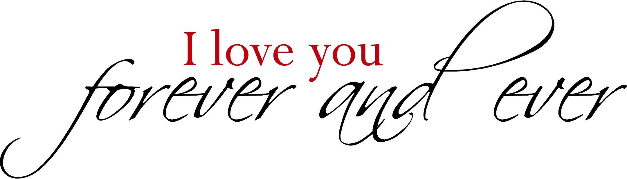 love you forever and ever - beautiful wall decals