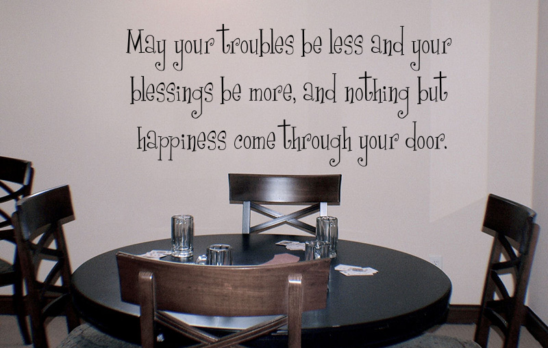Troubles Less Blessings More Wall Decal