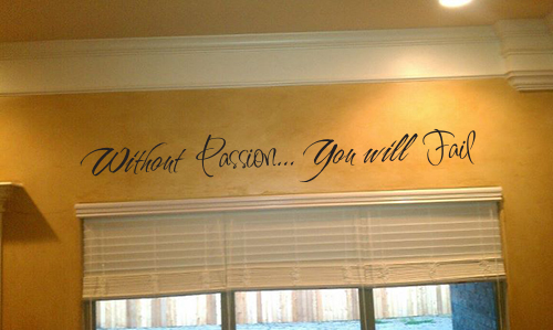 Without Passion Wall Decal