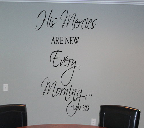 His Mercies Every Morning Wall Decals   
