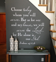 Choose Whom You Will Serve Wall Decal 