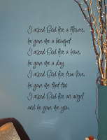 I Asked God Wall Decal