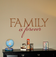 Family Is Forever Wall Decal