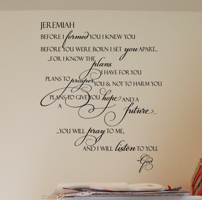 Before I Formed You Wall Decal