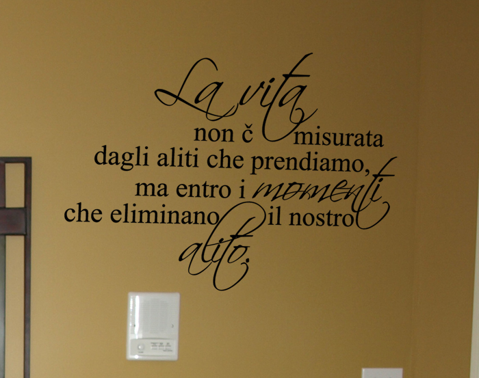 Life Is Not Measured Italian Wall Decal