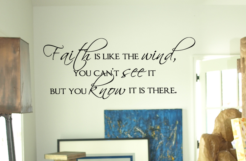 Faith Is Like The Wind Wall Decal