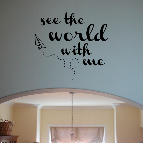 Travel The World With Me Wall Decal 