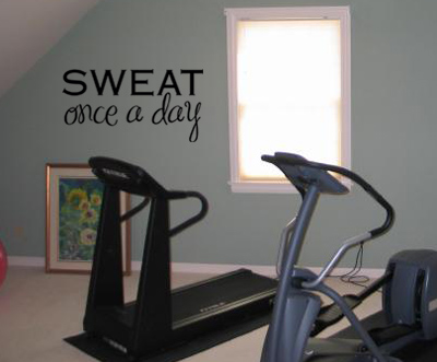 Sweat Once A Day Wall Decal