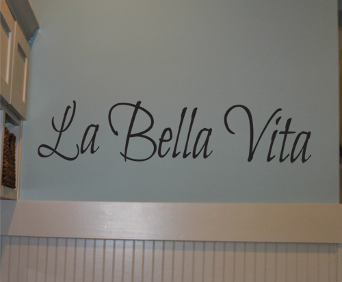 La Bella Vita Wall Decal