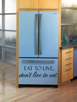 Eat To Live Wall Decal