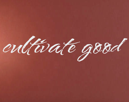 Cultivate Good Wall Decals  