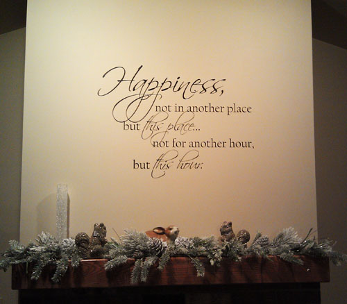 Happiness This Place This Hour Wall Decals   