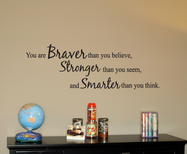 Braver Stonger Smarter Wall Decals