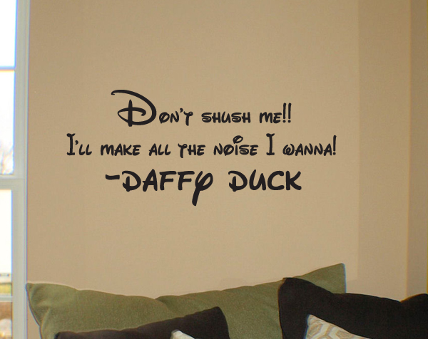 Don't Shush Me Wall Decals  