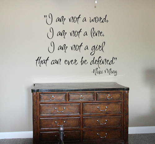I Am Not A Word Not A Line Wall Decal