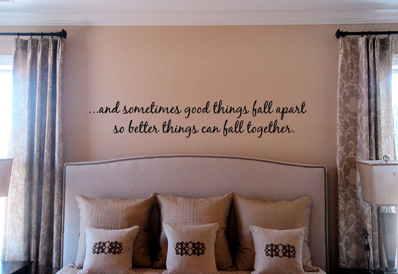 Good Things Fall Apart Wall Decal