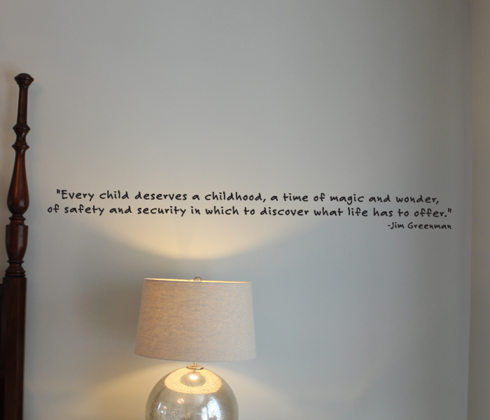 Every Child Deserves A Childhood Wall Decal