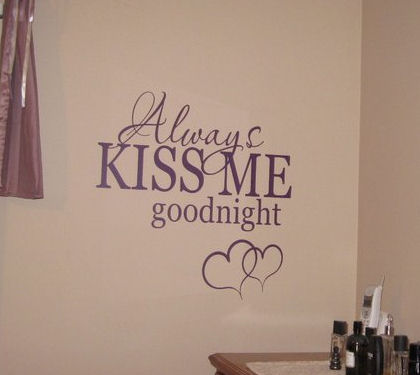 Always Kiss Me Goodnight | Wall Decal