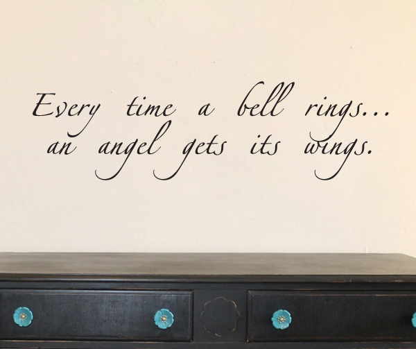 Every time A Bell Rings Wall Decal