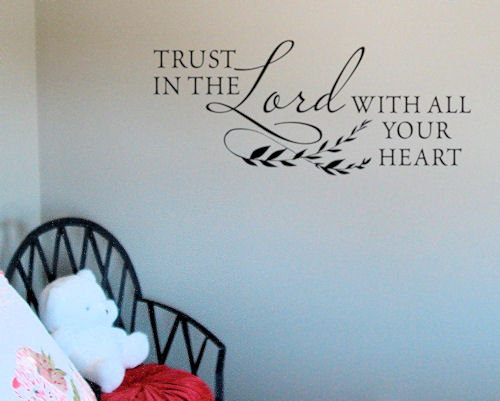 Trust in the Lord Wall Decal