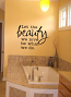 Let the Beauty we Love... Wall Decals