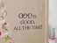 God Is Good Wall Decal