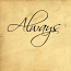 Always | Wall Decal