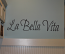 La Bella Vita Wall Decal