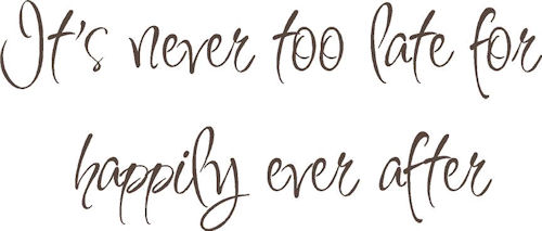 It's Never Too Late | Wall Decals