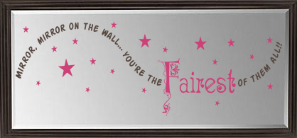 Mirror Mirror Fairest of All Wall Decals