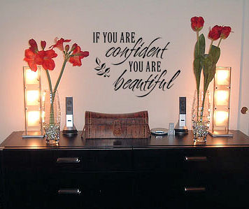 If You Are Confident Wall Decal