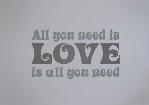 All You Need Is Love Decal