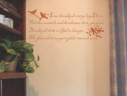 I Am Thankful Every Day I Live Wall Decal