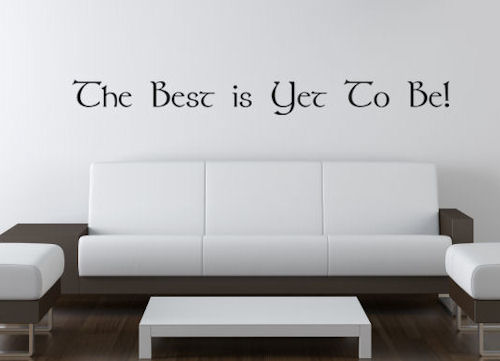 The Best Is Yet Wall Decals  